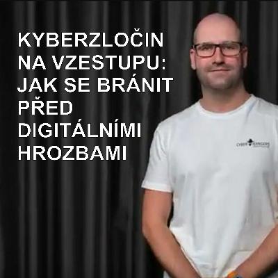 96. Kyberbezpečnost: Etický hacker Jan Marek z Cyber Rangers radí, jak chránit citlivá data