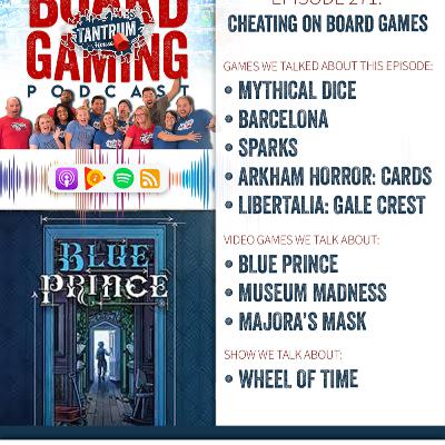 Tantrum House Ep 271: "Cheating on Board Games"