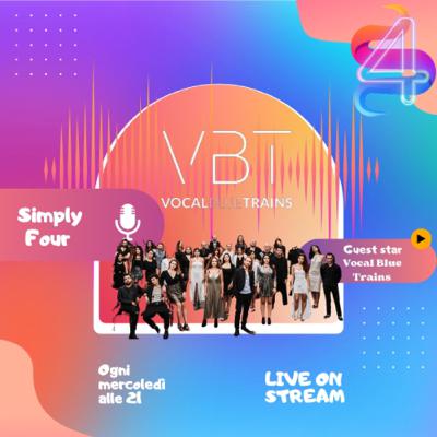 16 puntata simply four ospite Vocal Blue Train