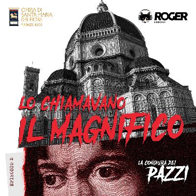 02. Lo chiamavano "il Magnifico"