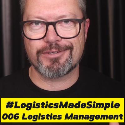 006 What is Logistics Management