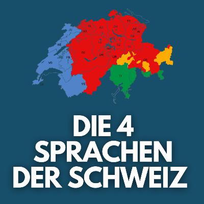#072 Wiiso reded mer i de Schwiiz vier Sproche? (B2)