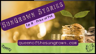 S1E11 - Price of Pot (Featuring Nelson Lindsley & the CEO of Hemp Lucid, Nathan Beckham!) S1E11 - Price of Pot (Featuring Nelson Lindsley & the CEO of Hemp Lucid, Nathan Beckham!)