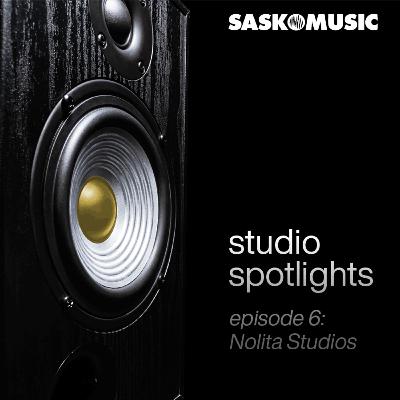 SaskMusic Studio Spotlights: Episode 6, Nolita Studios SaskMusic Studio Spotlights: Episode 6, Nolita Studios