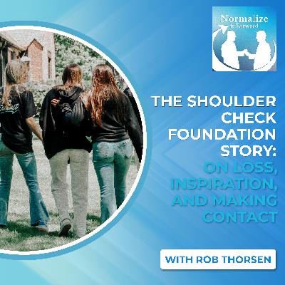 The Shoulder Check Foundation Story: On Loss, Inspiration, And Making Contact With Rob Thorsen