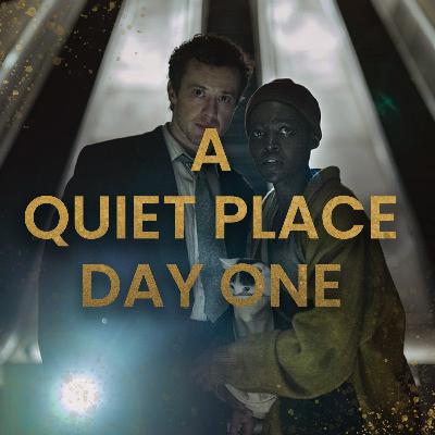 A Quiet Place: Day One (2024)
