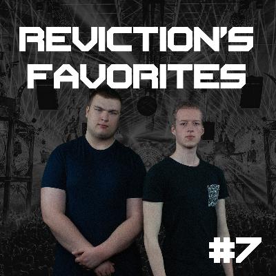 Reviction's Favorites | #7 Reviction's Favorites | #7