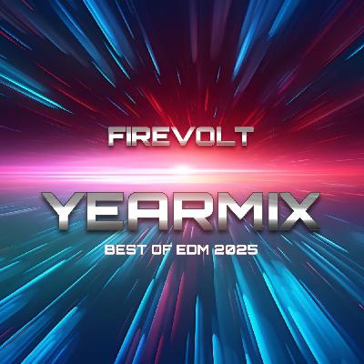 Firevolt - Yearmix 2025 Firevolt - Yearmix 2025