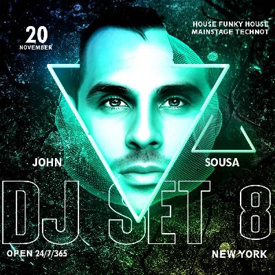 Episode 8: John Sousa DJ set 8- House , jackin House, Techno, new edit 1/6/24