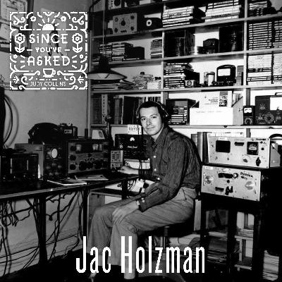 Since You've Asked- Jac Holzman