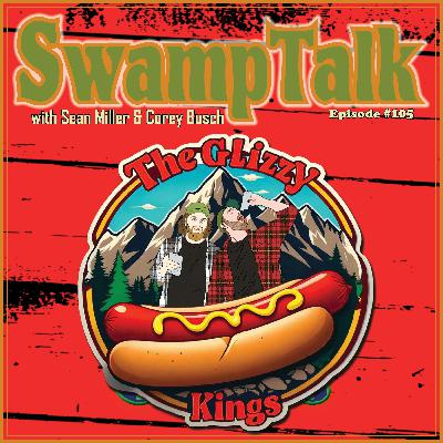 EP 105 - Glizzy Kings EP 105 - Glizzy Kings