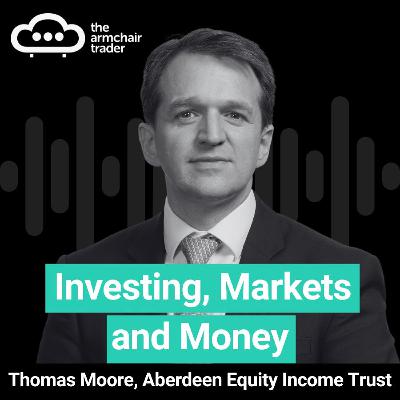 Thomas Moore: stockpicking for yield, dividend & capital growth | Ep.148
