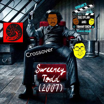 Crossover Special: Sweeney Todd (2007) featuring Deeply Disturbing Things Podcast Macie and Naomi