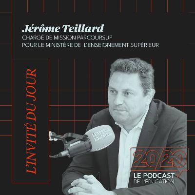 #40 - Ce n'est pas Parcoursup qui a créé le stress du passage vers le supérieur ! Jérôme Teillard, Chargé de mission Parcoursup