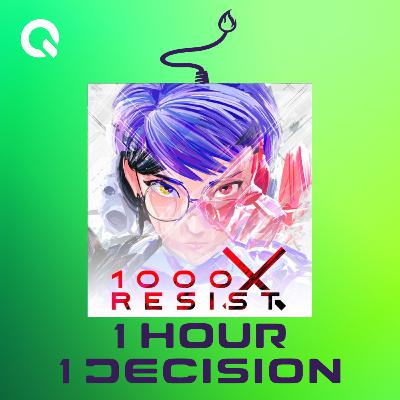 1H1D #254: 1000xRESIST