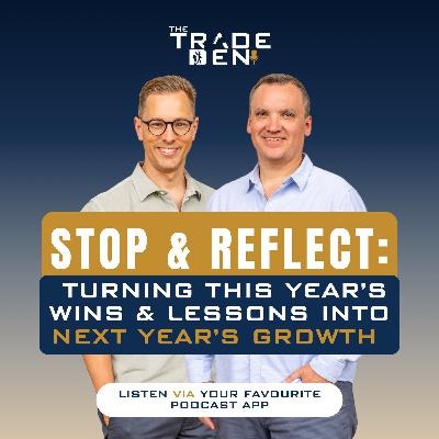 96. Stop & Reflect: Turning This Year’s Wins & Lessons into Next Year’s Growth