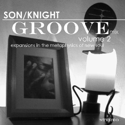 Episode 2 (Son/Knight Groove Series Volume 2)