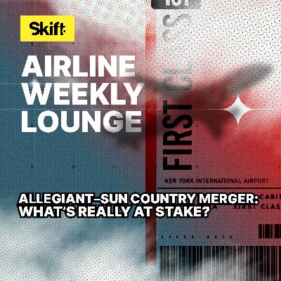 Allegiant–Sun Country Merger: What’s Really at Stake?