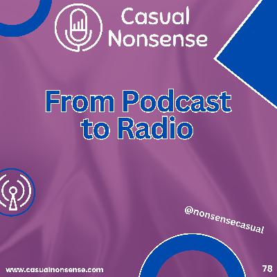 From Podcast to Radio