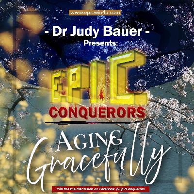 PODCAST - Aging Gracefully