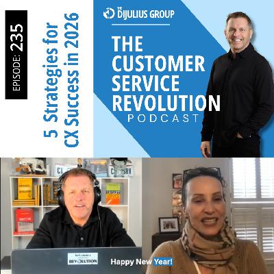 235:  Five Strategies for Customer Experience Success in 2026