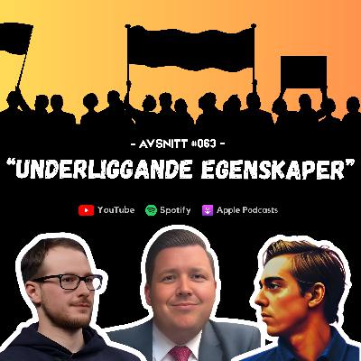 #063 - Underliggande egenskaper #063 - Underliggande egenskaper