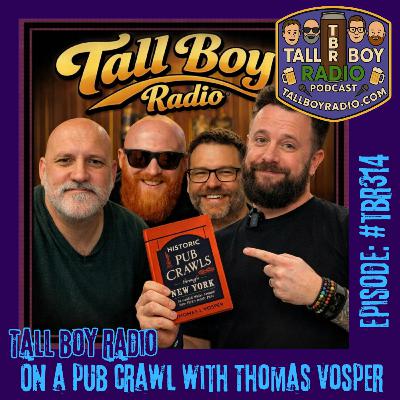 #TBR314 - On a Pub Crawl with Thomas Vosper