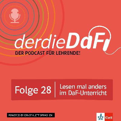 Folge 28: Lesen mal anders im DaF-Unterricht