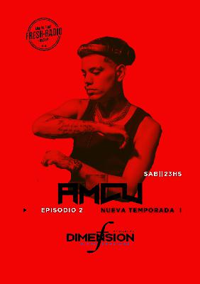 F DIMENSION Radio Show-EP.2-AMCU