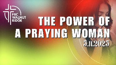 The Power of a Praying Woman