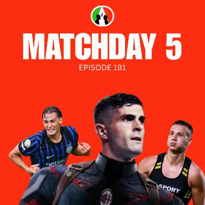 191: Matchday 5