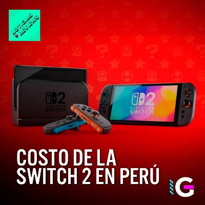 Pre venta de la Nintendo Switch 2 en Perú - Noticias & Review