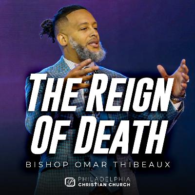 The Reign of Death | The Mystery of Mortality The Reign of Death | The Mystery of Mortality
