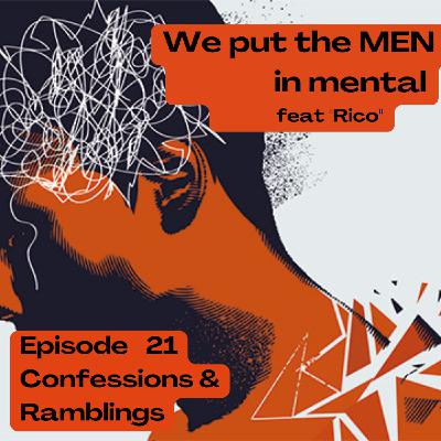 We put the MEN in Mental