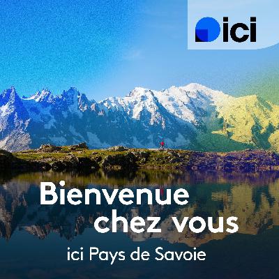 Bienvenue chez vous, ICI Pays de Savoie