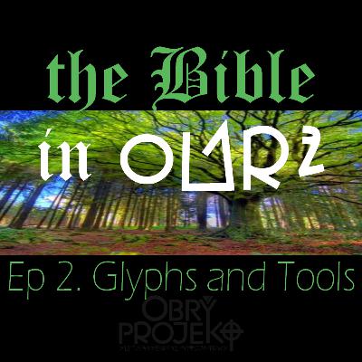 the Bible in OBRY (Episode 2)
