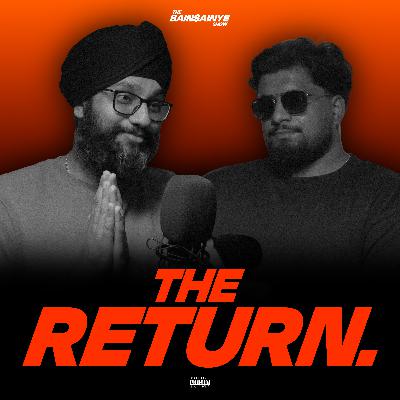 THE RETURN. || THE BAINSAINYE SHOW #101 THE RETURN. || THE BAINSAINYE SHOW #101