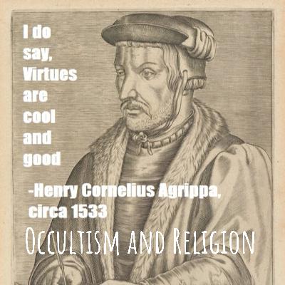 Study of Agrippa's Three books of Occult Philosophy: What is Magic? Chapter Two