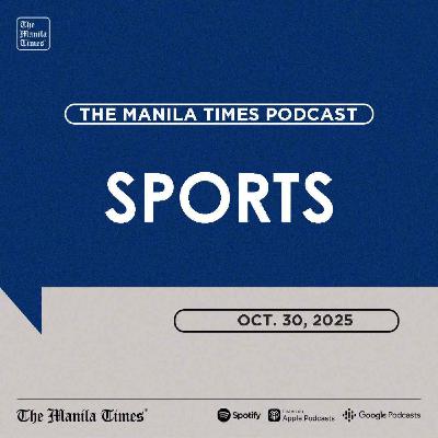SPORTS: Eala guns for HK Open QF spot vs Mboko | Oct. 30, 2025