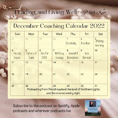 December Coaching Calendar - Gift#5: How to cook a team culture of care - the base and the ingredients matter.
