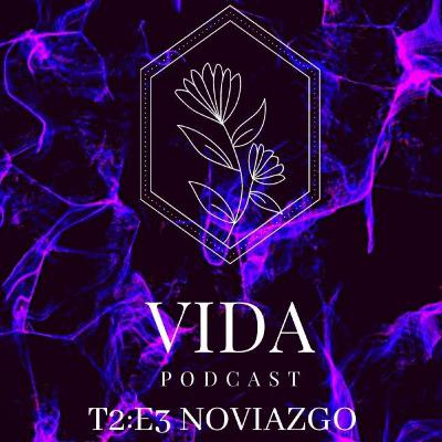 T2; E3: Noviazgo T2; E3: Noviazgo