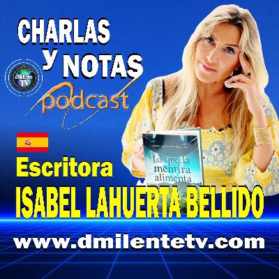 Isabel Lahuerta Bellido - Autora de: Lo que la mentira alimenta