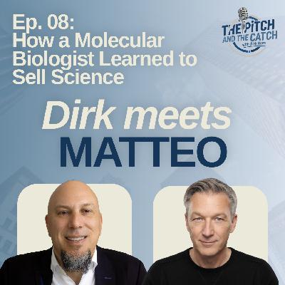 How a Molecular Biologist Learned to Sell Science | Dirk meets Matteo Marano