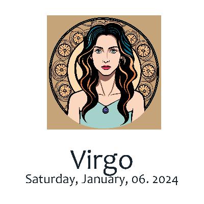 Virgo Horoscope for Saturday, January, 06. 2024: Embrace your wild side and attract meaningful connections at social events, love horoscope reveals.... Virgo Horoscope for Saturday, January, 06. 2024: Embrace your wild side and attract meaningful connections at social events, love horoscope reveals....