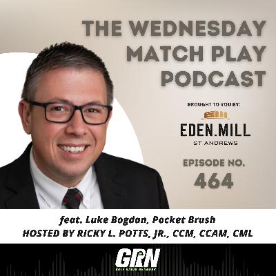 Luke Bogdan, Pocket Brush | Episode No. 464