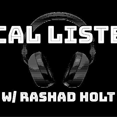 Local Listens Episode 7: Rashad Holt