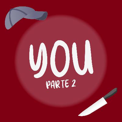 You (Parte 2)