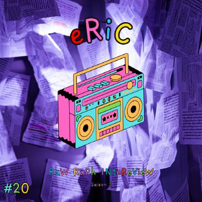 Raw Raph Interview #20 : Éric