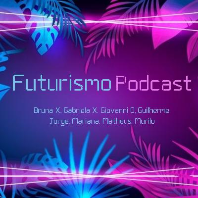 Podcast Futurismo