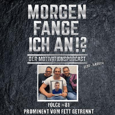 #81 - Prominent vom Fett getrennt